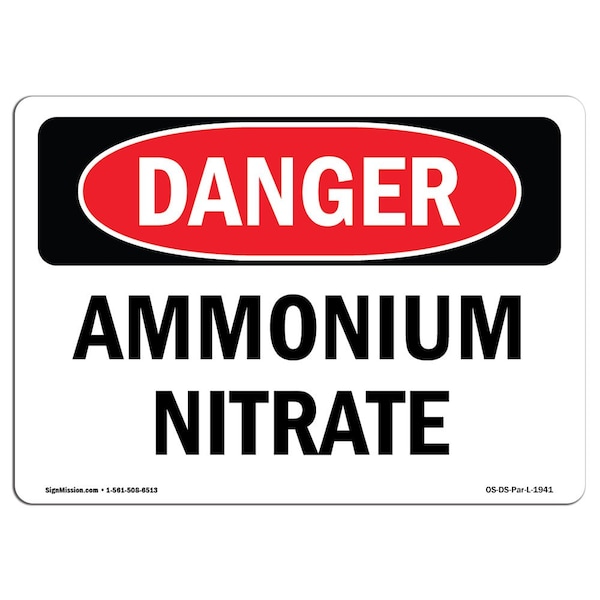 Safety Sign, OSHA Danger, 7" Height, 10" Width, Aluminum, Ammonium Nitrate, Landscape